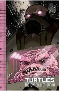 Teenage Mutant Ninja Turtles The IDW Collection Volume 10