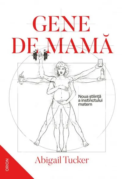 Gene de mamă - Paperback - Abigail Tucker