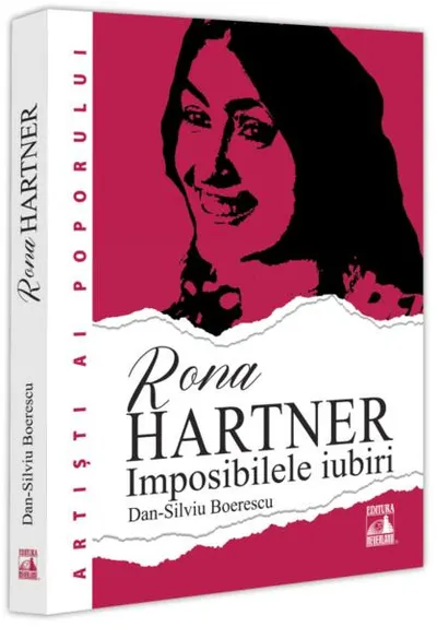 Rona Hartner, imposibilele iubiri - Paperback brosat