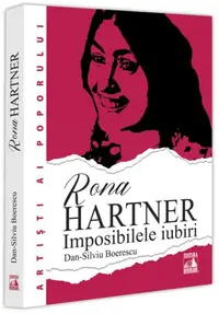 Rona Hartner, imposibilele iubiri - Paperback brosat