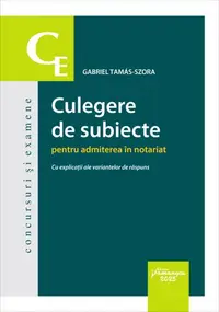 Culegere de subiecte pentru admiterea în notariat - Paperback brosat