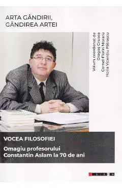 Arta gandirii, gandirea artei: Vocea filosofiei