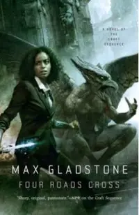 Four Roads Cross: A Novel of the Craft Sequence