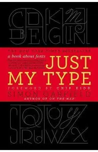 Just My Type: A Book about Fonts