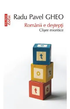 eBook Romanii e destepti. Clisee mioritice