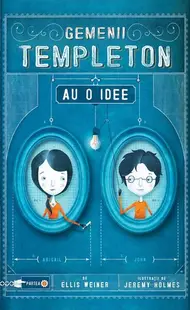 Gemenii Templeton au o idee - Paperback brosat - Ellis Weiner