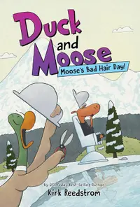 Duck and Moose 4: Moose's Bad Hair Day!