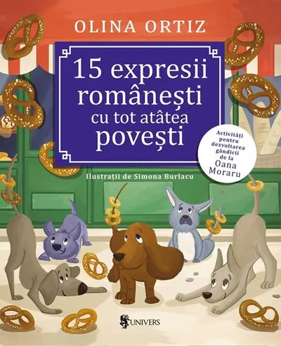 15 expresii românești cu tot atâtea povești - Paperback brosat - Olina Ortiz