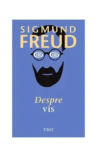 Despre vis - Paperback brosat - Sigmund Freud