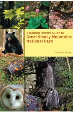 A Natural History Guide to Great Smoky Mountains National Park