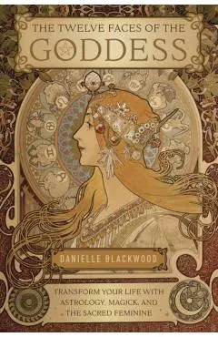 Twelve Faces of the Goddess