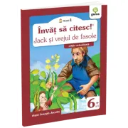 Invat sa citesc! Nivelul I. Jack si vrejul de fasole