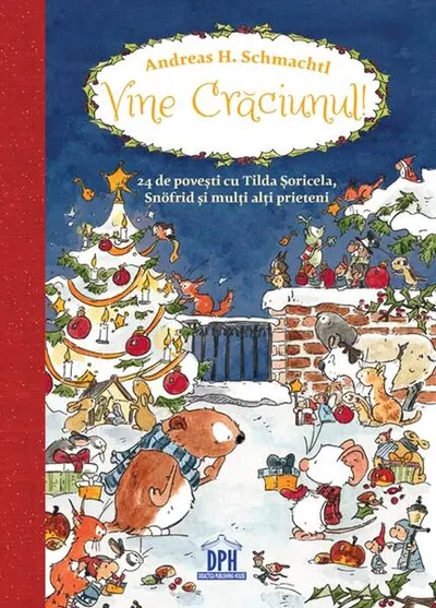 Vine Crăciunul! - Hardcover - Andreas H. Schmachtl