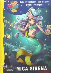 Sa invatam sa citim prin imagini. Mica sirena