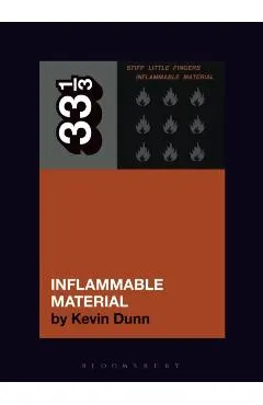 Stiff Little Fingers' Inflammable Material