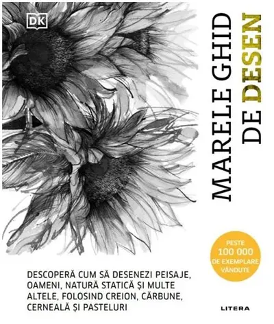 Marele ghid de desen - Hardcover - Dorling Kindersley (DK)