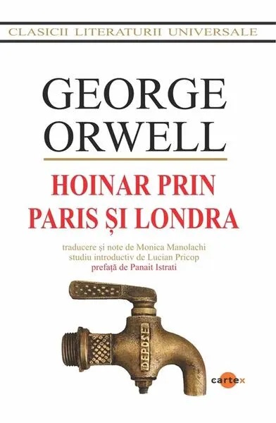 Hoinar prin Paris și Londra - Paperback brosat - George Orwell