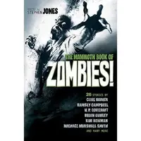 The Mammoth Book of Zombies, Stephen Jones