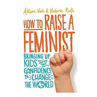 How to Raise a Feminist