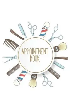 Appointment Book: Featuring daily weekly calendar with 15 minute hourly intervals (7am-9pm) for scheduling, Hair Stylists, Salons, and N