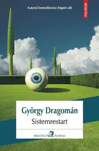 Sistemrestart - Paperback brosat - György Dragomán