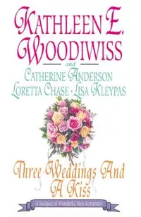 Three Weddings and a Kiss