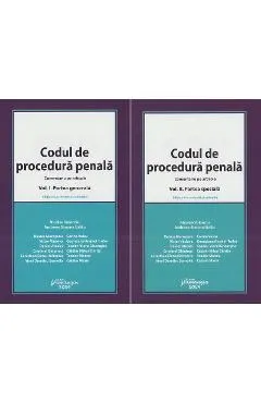 Pachet 2 volume: Codul de procedura penala comentat Ed.4