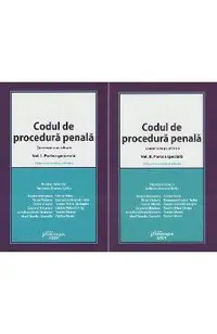 Pachet 2 volume: Codul de procedura penala comentat Ed.4