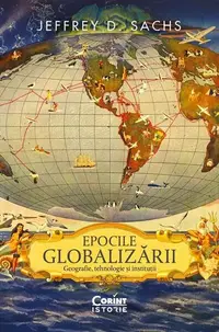 Epocile globalizării - Paperback brosat - Jeffrey D. Sachs