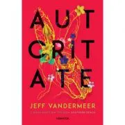 Autoritate (Trilogia Southern Reach, partea a II-a)