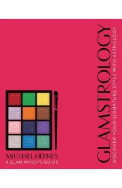 Glamstrology: Discover Your Signature Style with Astrology
