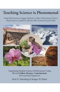 Teaching Science is Phenomenal