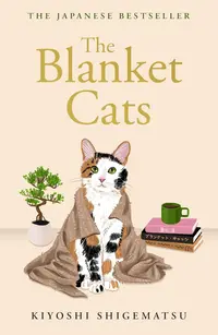 The Blanket Cats (New Edition)