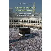 Islamul politic si democratia, Intre reforma, interpretare si jihad
