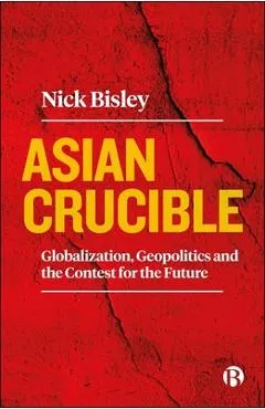 Asian Crucible