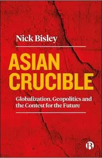 Asian Crucible