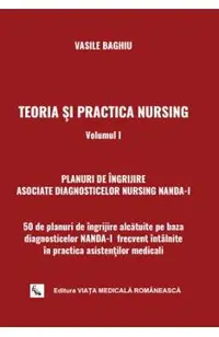 Teoria si practica nursing. Vol. 1