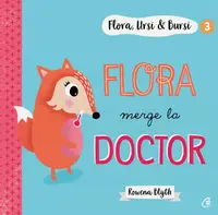 Flora merge la doctor (Vol. 3) - Paperback brosat - Rowena Blyth