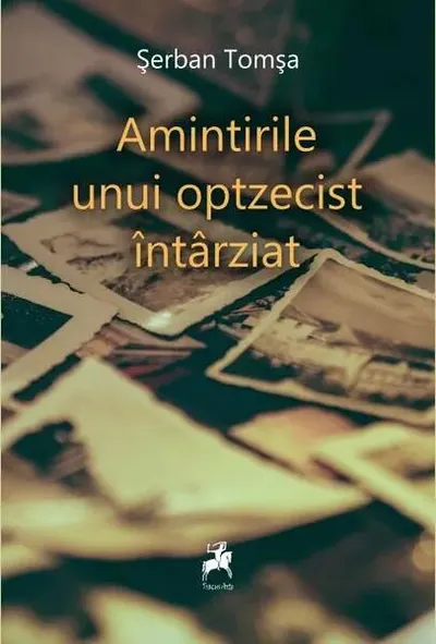 Amintirile unui optzecist întârziat - Paperback brosat - Şerban Tomşa
