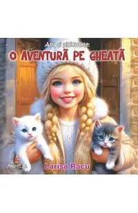 Ana si pisicutele: O aventura pe gheata