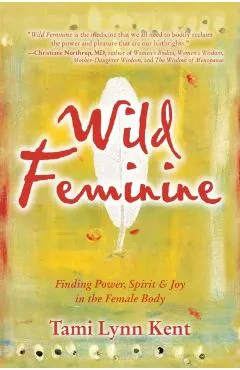 Wild Feminine