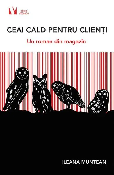 Ceai cald pentru clienți - Paperback brosat - Ileana Muntean