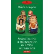 Scurta istorie a tractoarelor in limba ucraineana