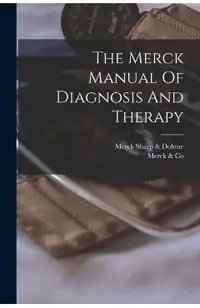 The Merck Manual Of Diagnosis And Therapy
