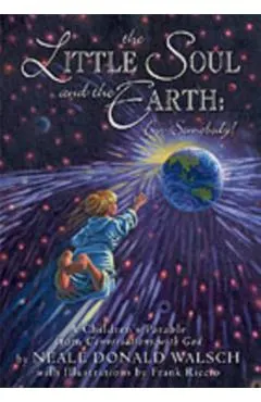 The Little Soul and the Earth: I'm Somebody!