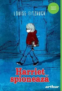 Harriet spionează - Paperback brosat - Louise Fitzhugh
