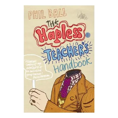 The Hapless Teacher's Handbook