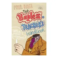 The Hapless Teacher's Handbook