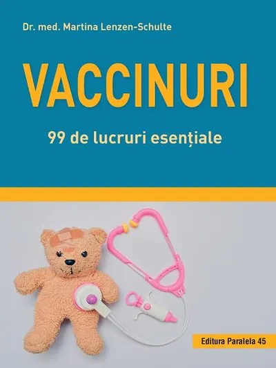 Vaccinuri. 99 de lucruri esențiale - Paperback brosat - Martina Lenzen-Schulte