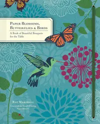 Paper Blossoms, Butterflies & Birds